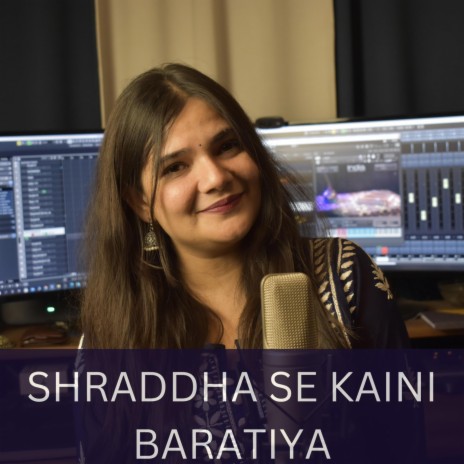 Shraddha se Kaini Baratiya | Boomplay Music
