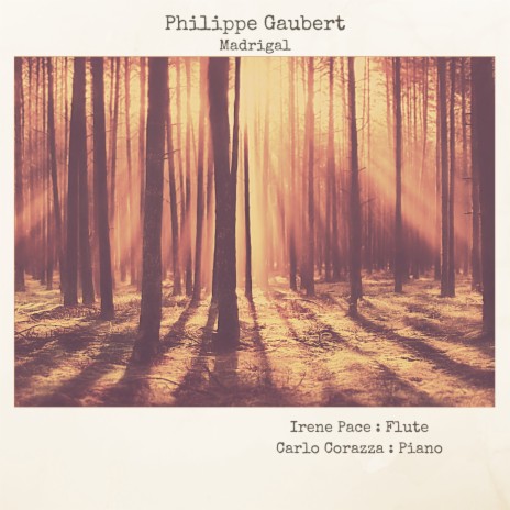 Madrigal ft. Philippe Gaubert