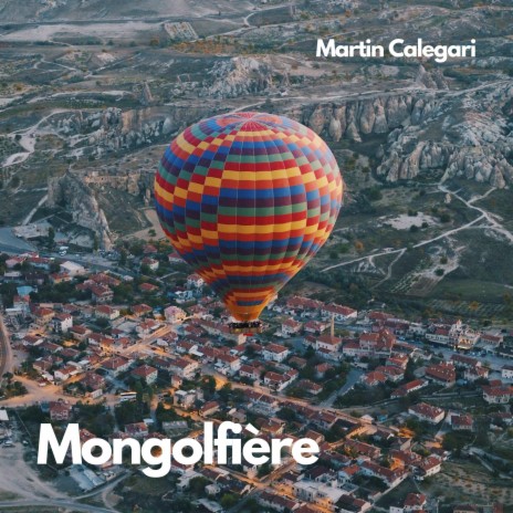 Montgolfière | Boomplay Music