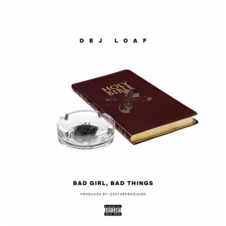 Bad Girl, Bad Things lyrics | Boomplay Music
