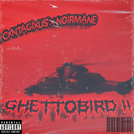 GHETTOBIRD 2 ft. Noirmane | Boomplay Music