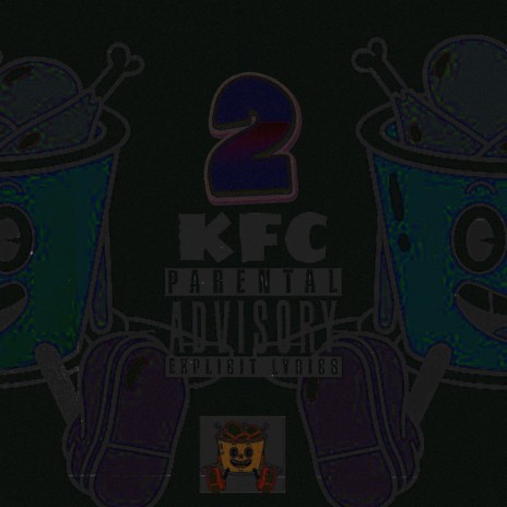 KFC2 | Boomplay Music