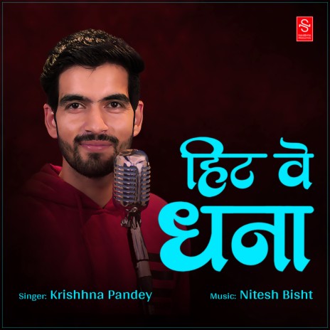 Hit Ve Dhana (Kumauni Song) ft. Nitesh Bisht | Boomplay Music