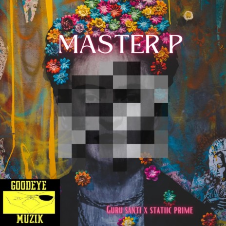 Master P ft. Statiic Prime | Boomplay Music