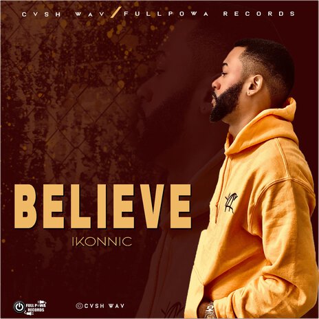 Believe | Boomplay Music