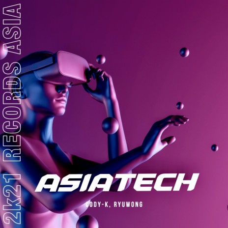 Asia Tech ft. RyuWong | Boomplay Music