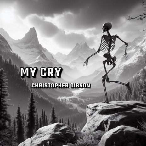 My Cry | Boomplay Music