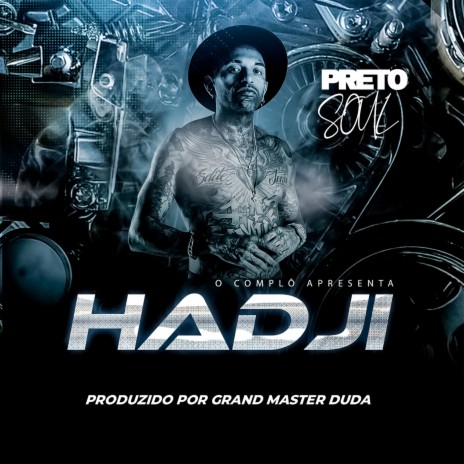 Preto Soul ft. Dj Hadji & Grand Master Duda | Boomplay Music