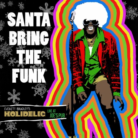 Santa Bring The Funk (Live at Joe's Pub) ft. Everett Bradley | Boomplay Music