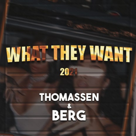 What They Want 2021 | Boomplay Music