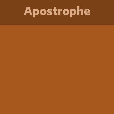 apostrophe | Boomplay Music