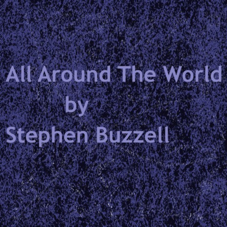 All Around the World | Boomplay Music