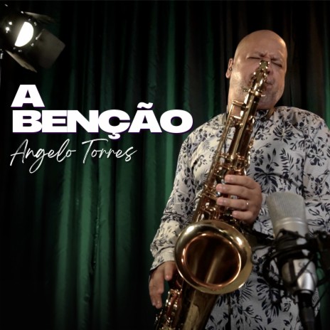 A Benção | Boomplay Music