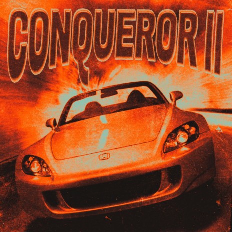 CONQUEROR II | Boomplay Music