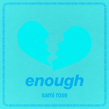 Enough ft. Konn | Boomplay Music