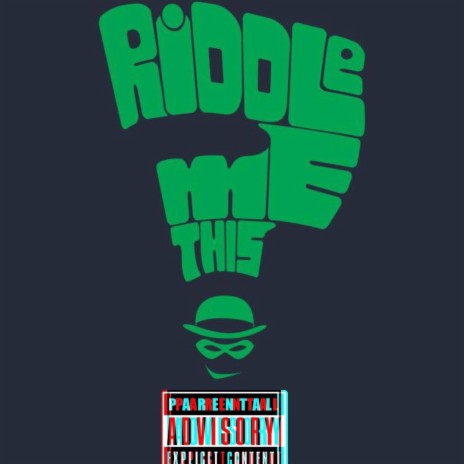 Riddle Me This | Boomplay Music