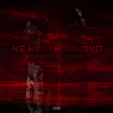 Ke Kwa Bohloko ft. Slippy Cappie & Voosi C | Boomplay Music