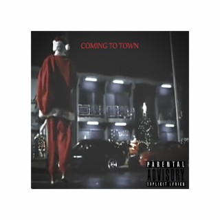 Coming To Town (2021 Remaster)