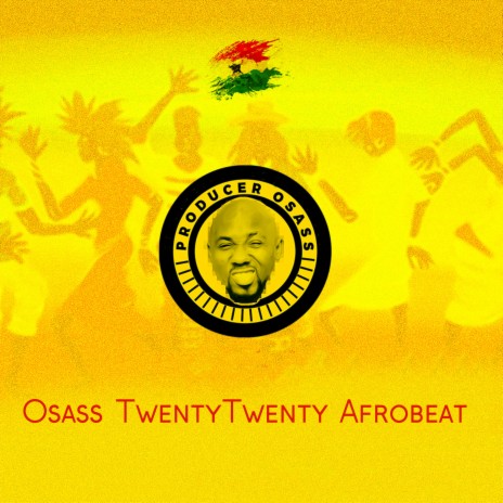 Osass TwentyTwenty Afrobeat (Instrumental Version)