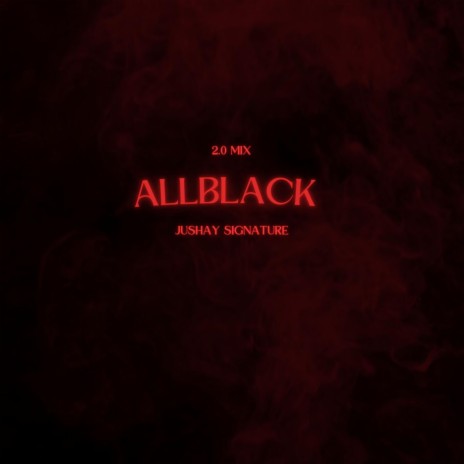 ALLBLACK 2.0 MIX | Boomplay Music