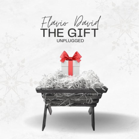 The Gift Unplugged | Boomplay Music