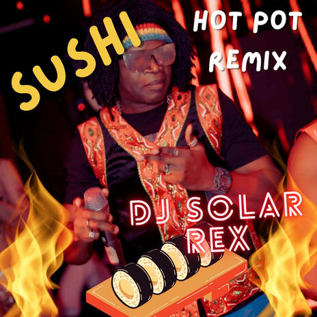 SUSHI (Hot Pot remix) | Boomplay Music