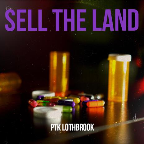 Sell the land | Boomplay Music