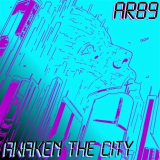 Awaken The City