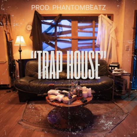 TRAP HOUSE | Boomplay Music
