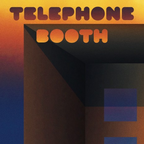 Telephonebooth | Boomplay Music