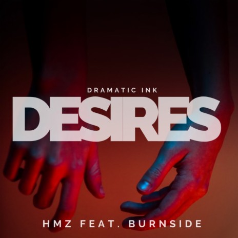 Desires ft. Burnside | Boomplay Music