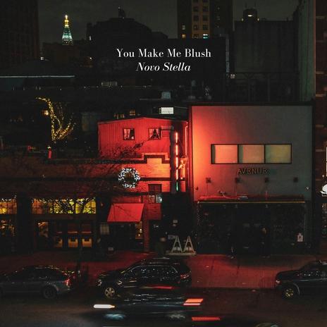 You Make Me Blush | Boomplay Music