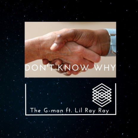 Don't Know Why ft. Lil Ray Ray | Boomplay Music