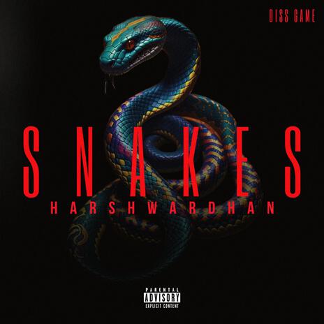 SNAKES | Boomplay Music