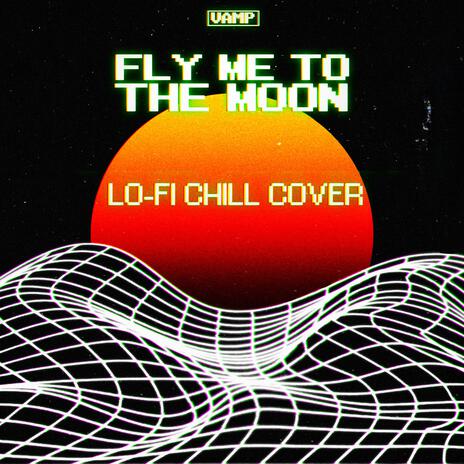 Fly Me To The Moon | Boomplay Music