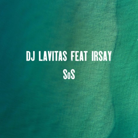 SoS ft. Irsay | Boomplay Music