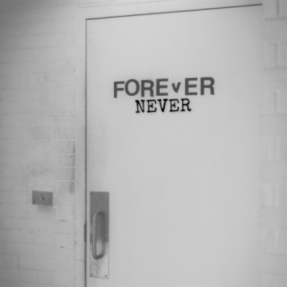 Forever Never