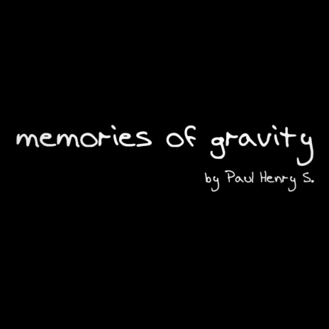 memories of gravity | Boomplay Music
