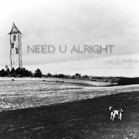 need u alright ft. Kanashi | Boomplay Music