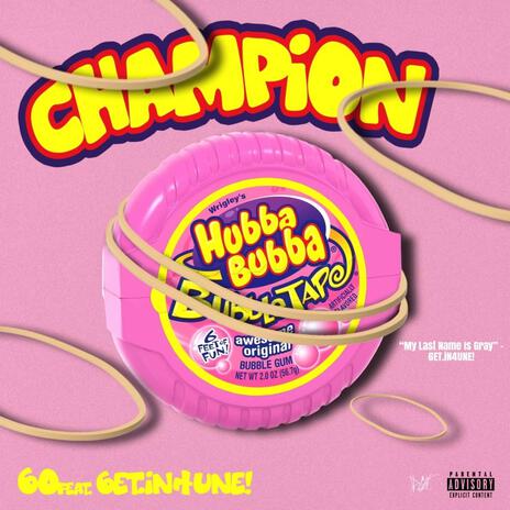 Champion ft. 6ET.iN4UNE! | Boomplay Music