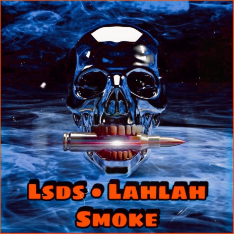 Smoke ft. Lahlah