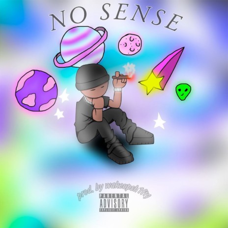 no sense ft. wakeupsh1fty | Boomplay Music