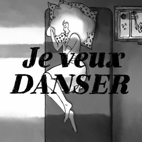 Je veux danser | Boomplay Music