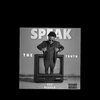 Speak The Truth Freestyle