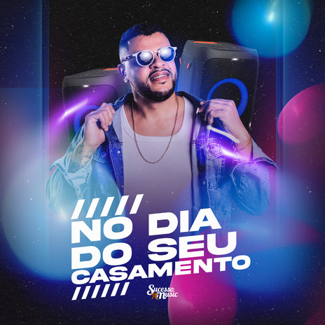 No Dia do Seu Casamento | Boomplay Music