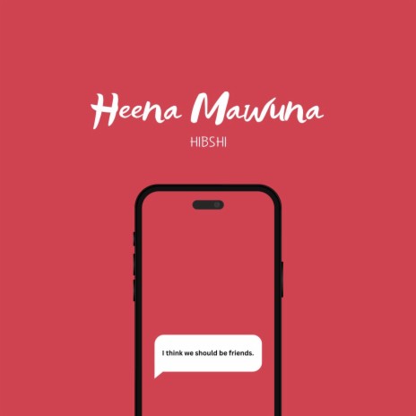 Heena Mawuna | Boomplay Music