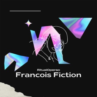 Francois Fiction