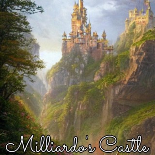 Milliardo's Castle