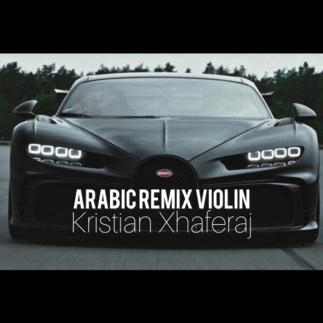Arabic Remix Violin | Boomplay Music