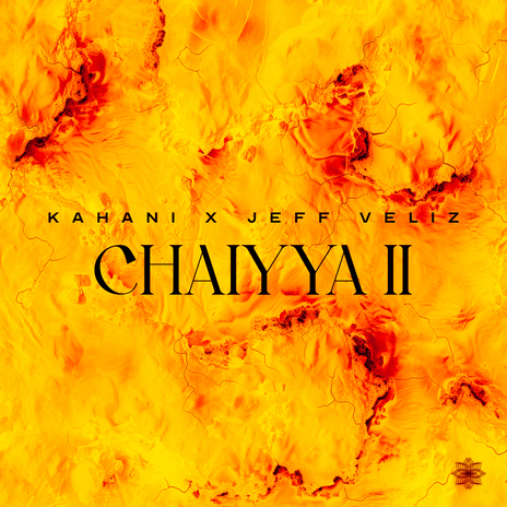 Chaiyya II ft. Jeff Veliz & Indo Warehouse | Boomplay Music